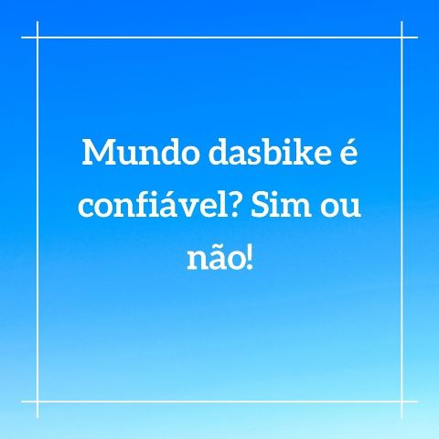 mundodasbike-confiavel