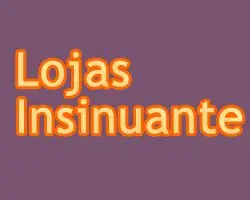 LojasInsinuante-e-confiavel